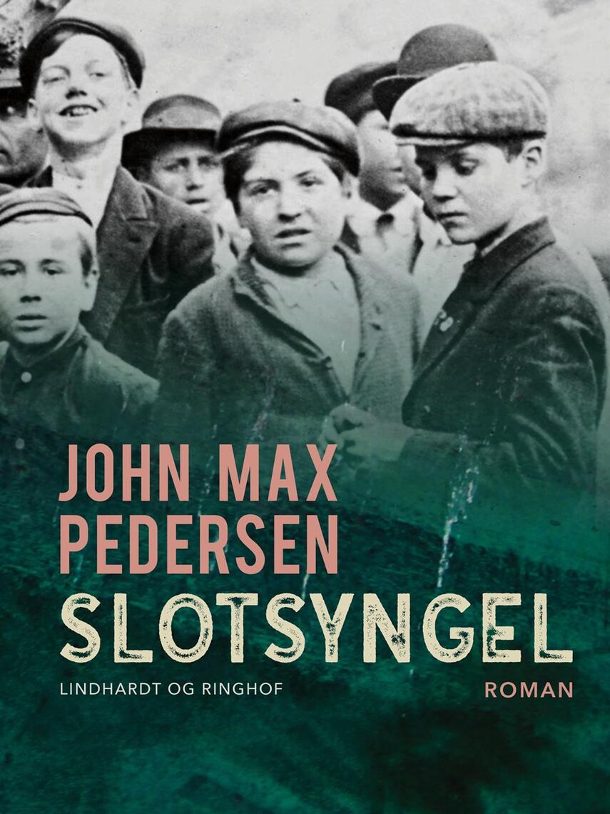 John Max Pedersen (f. 1942): Slotsyngel