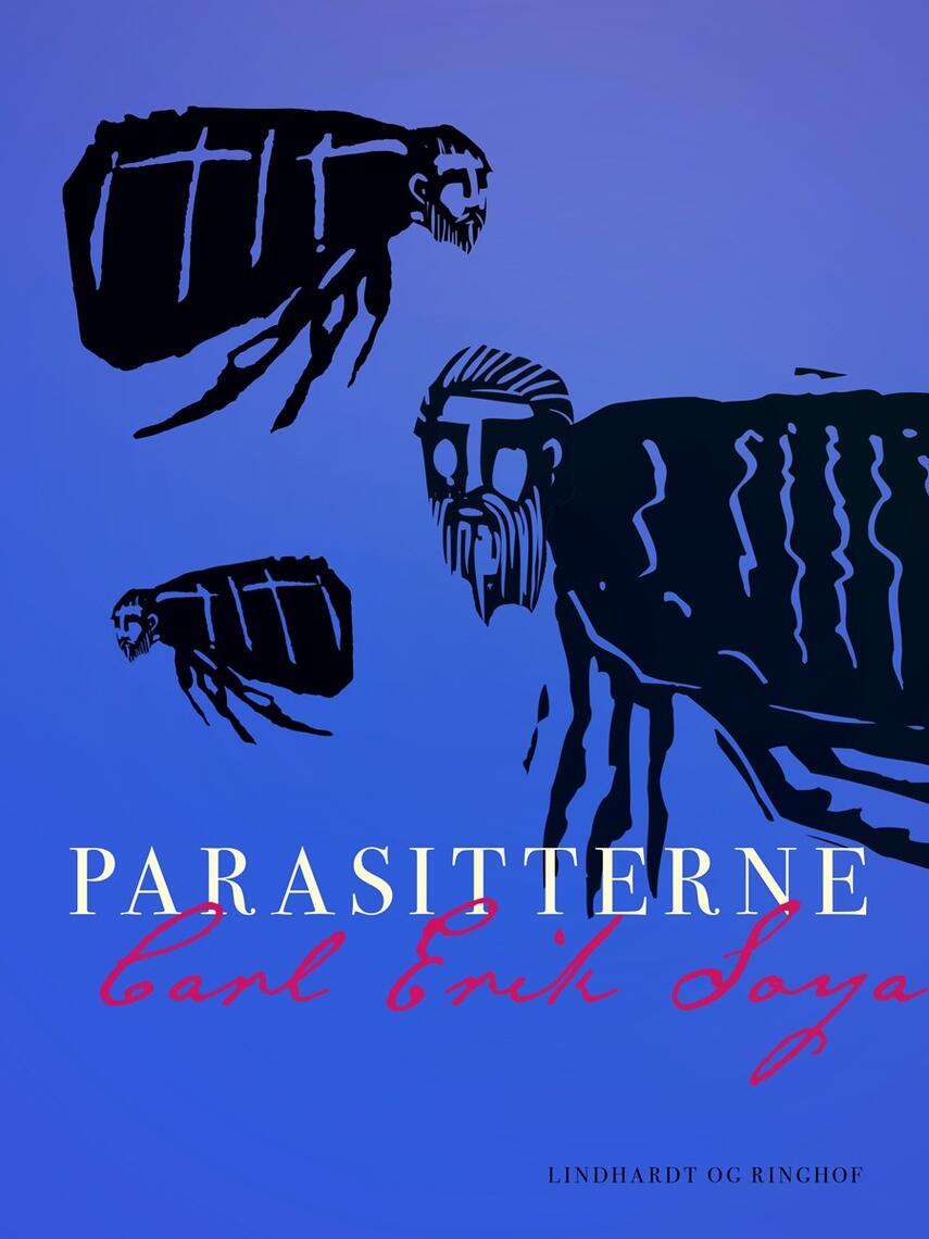 C. E. Soya: Parasitterne : Skuespil i 5 akter