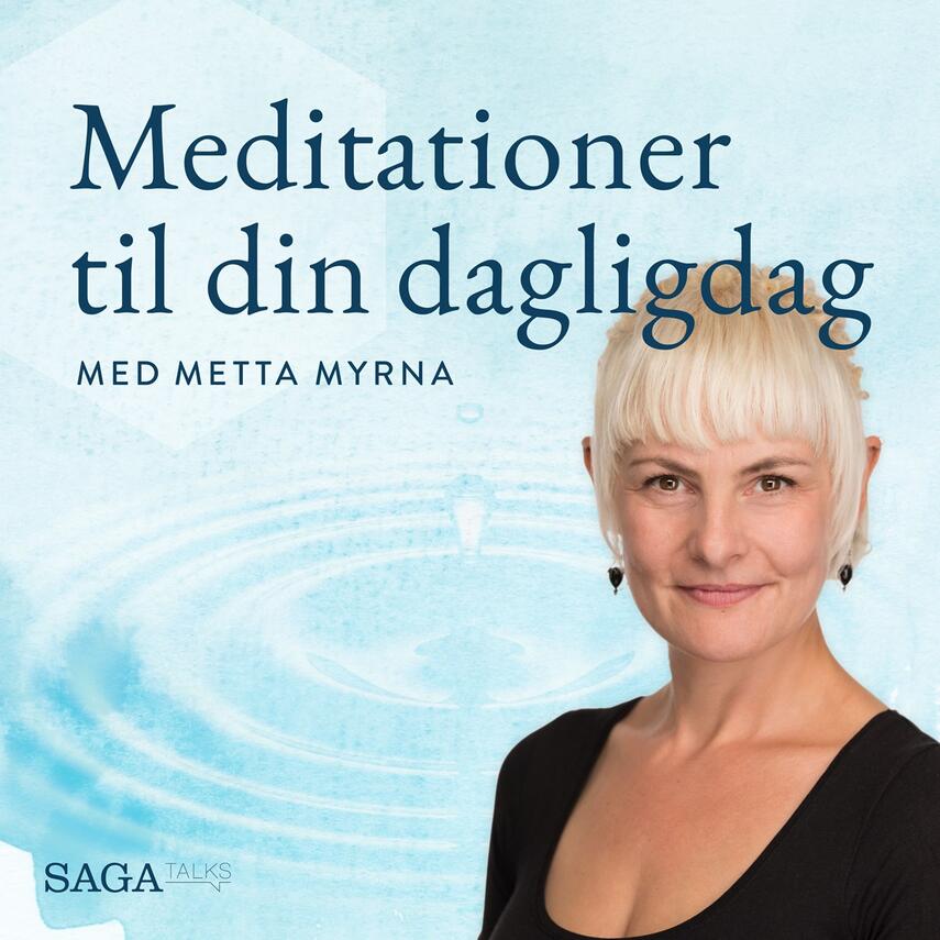 Metta Myrna (f. 1972): Meditationer til din dagligdag med Metta Myrna. Fald ned. 4