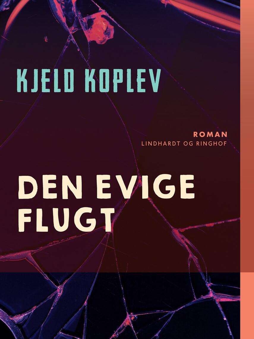 Kjeld Koplev: Den evige flugt