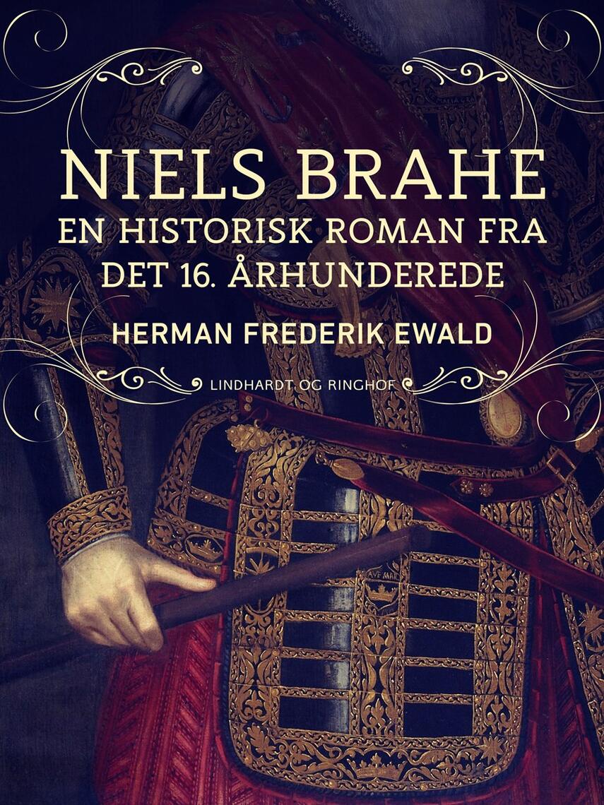 : Niels Brahe - en historisk roman fra det 16. århunderede