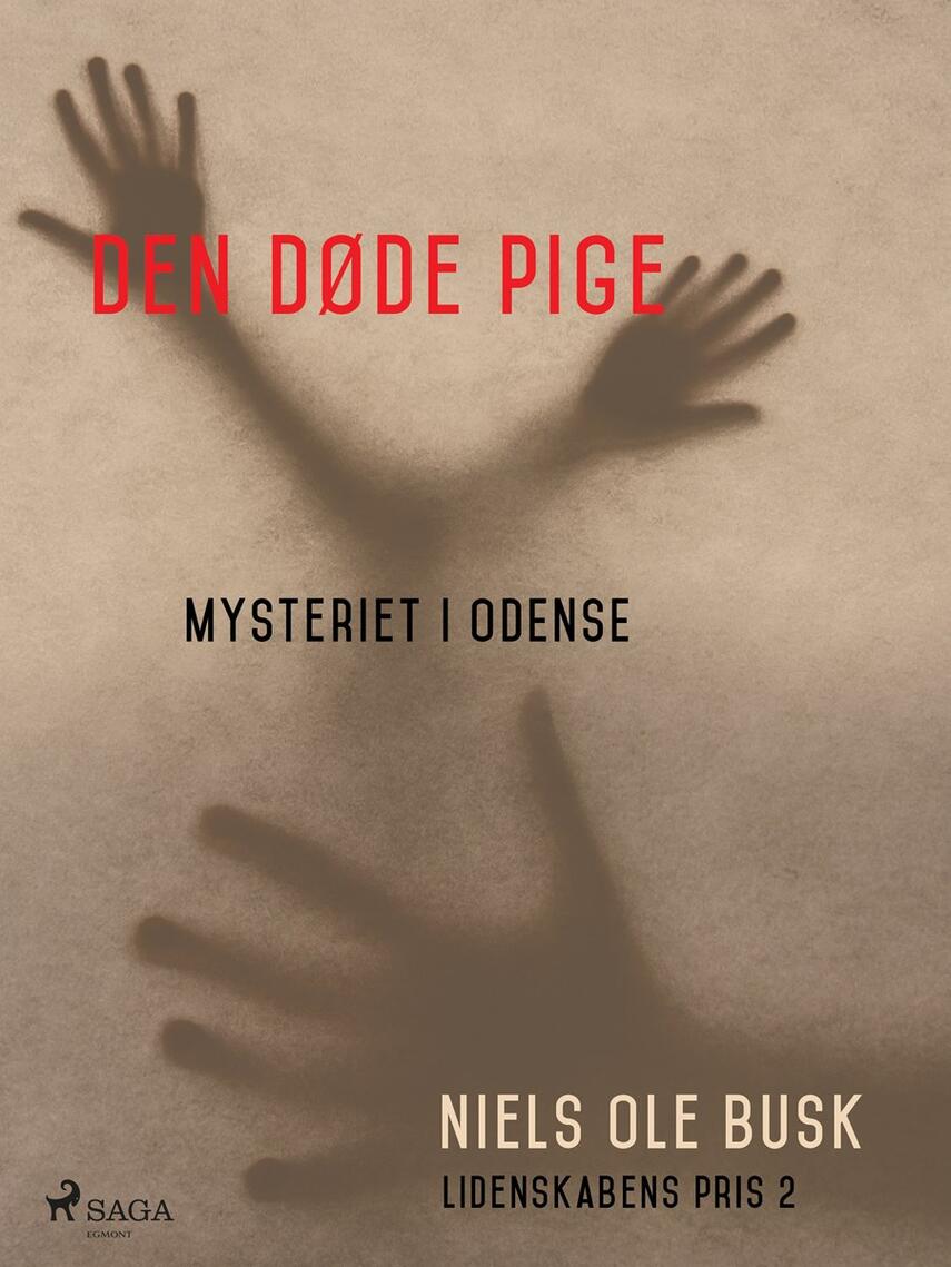 Niels Ole Busk: Den døde pige : mysteriet i Odense