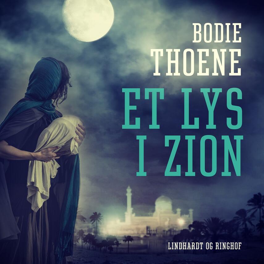 Bodie Thoene: Et lys i Zion