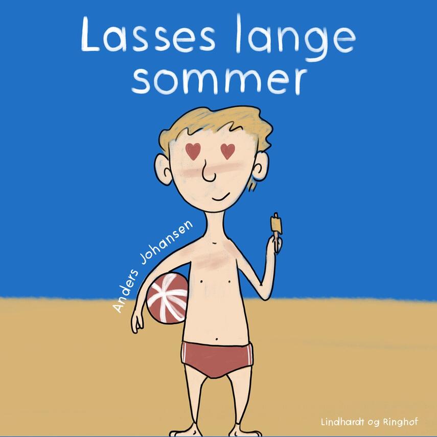 Anders Johansen (f. 1953): Lasses lange sommer