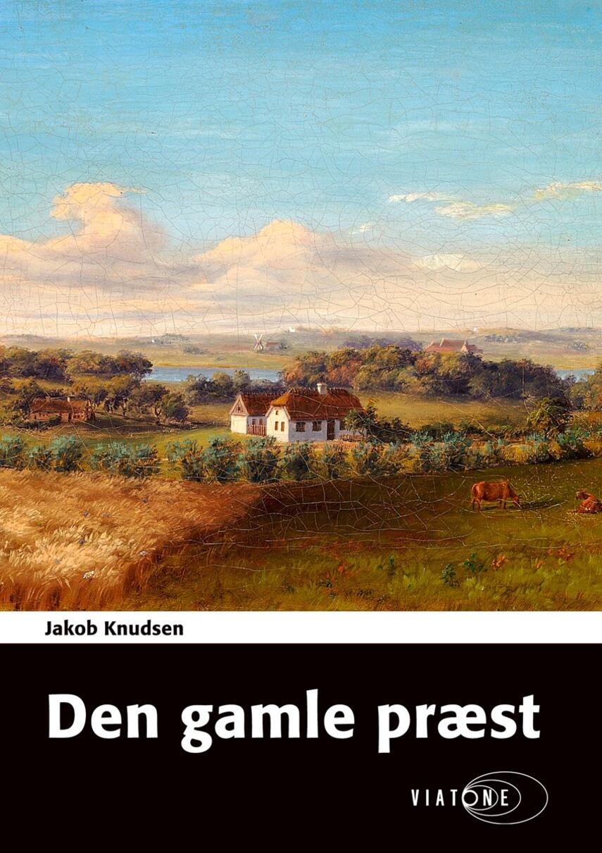 Jakob Knudsen (f. 1858): Den gamle præst (Ved Karsten Pharao)