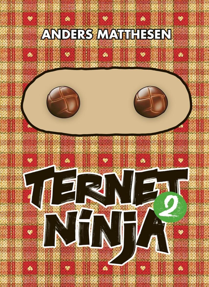 Anders Matthesen: Ternet Ninja 2