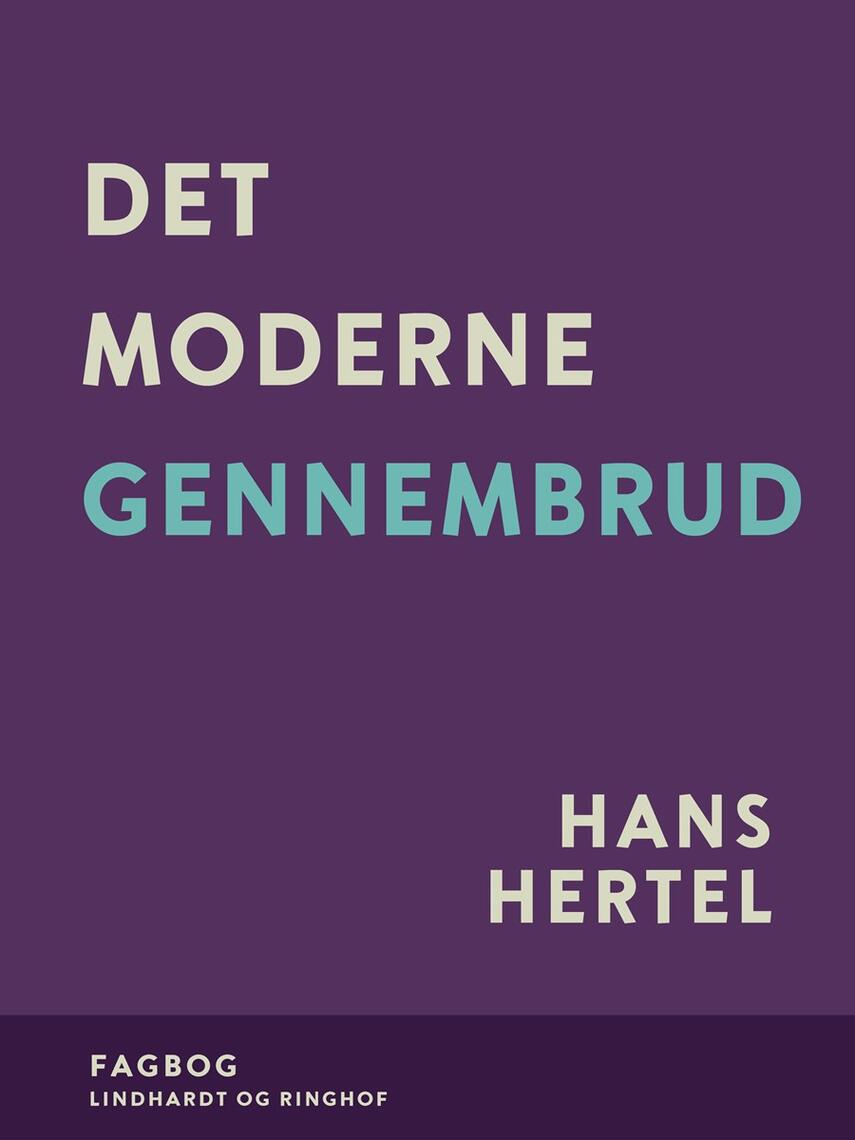 Hans Hertel: Det moderne gennembrud