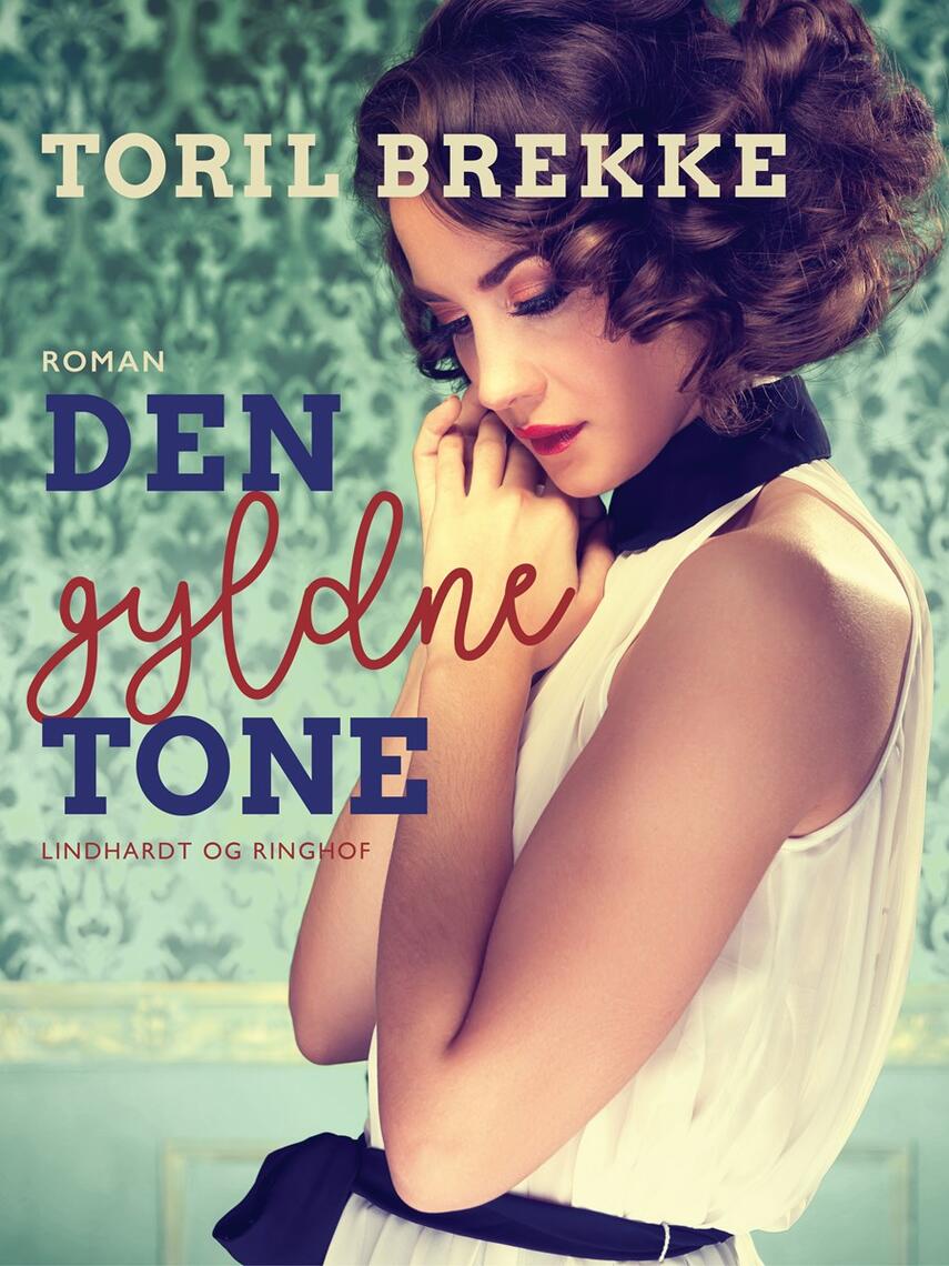 Toril Brekke: Den gyldne tone