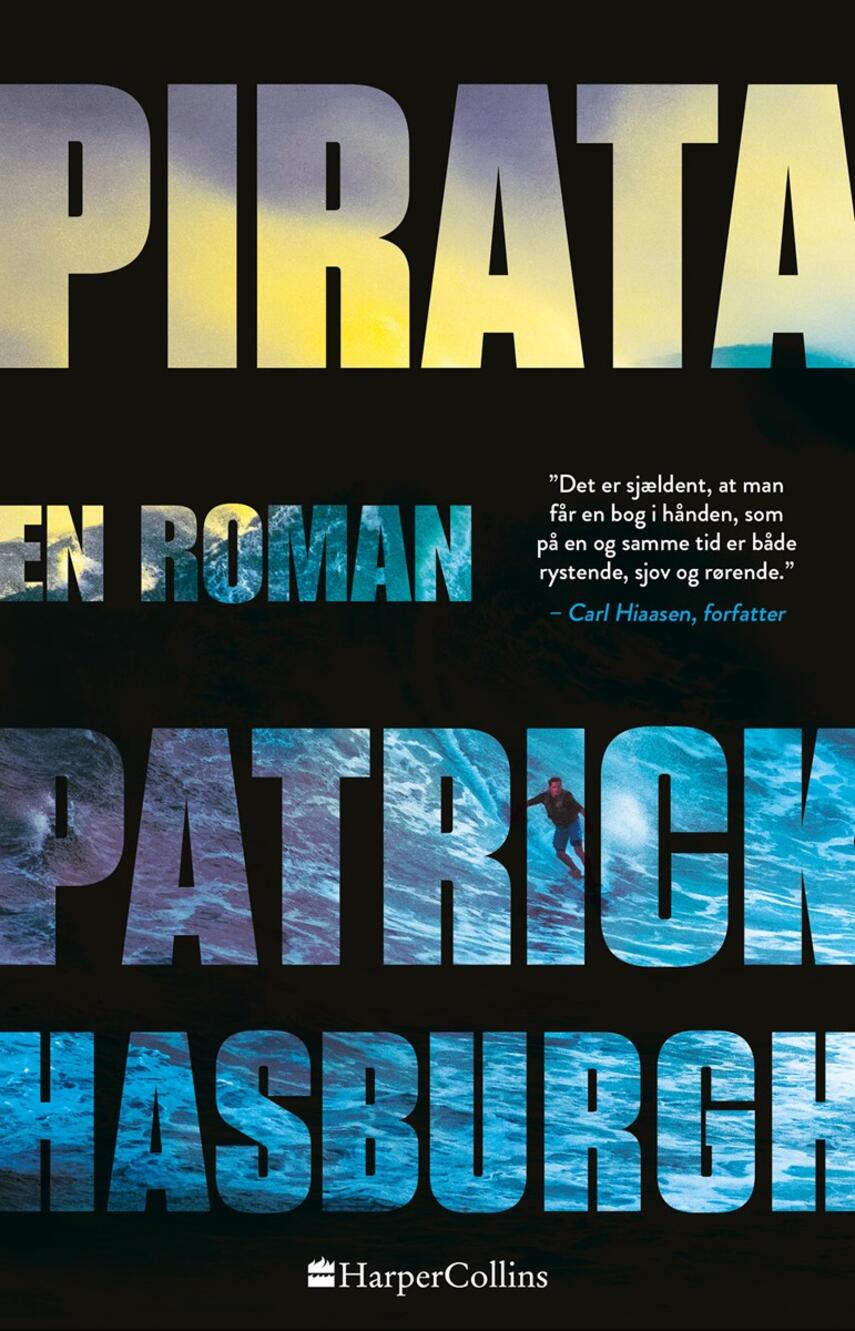 Patrick Hasburgh: Pirata : en roman