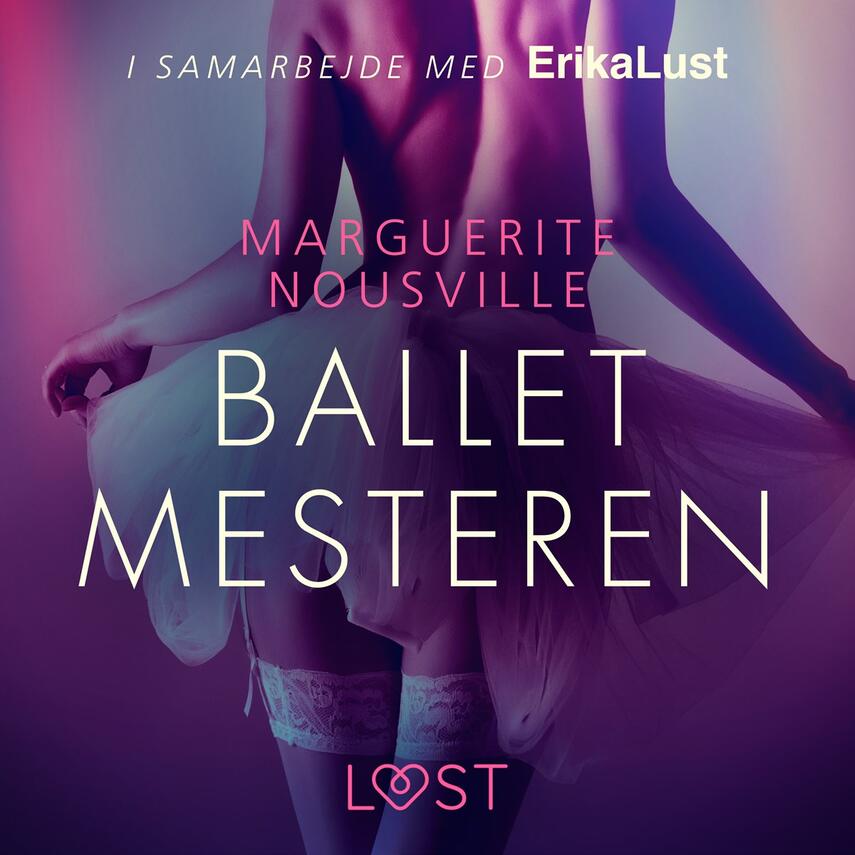 Marguerite Nousville: Balletmesteren