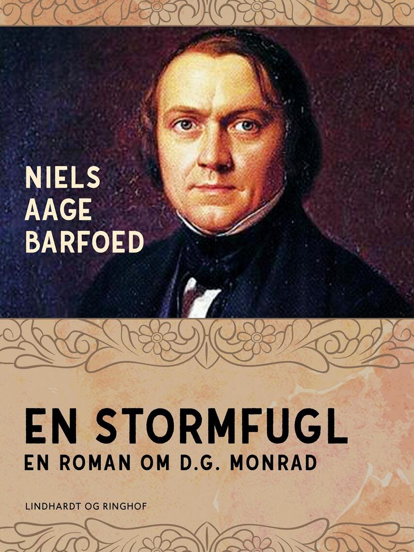 Niels Aage Barfoed: En Stormfugl : Roman om D.G. Monrad