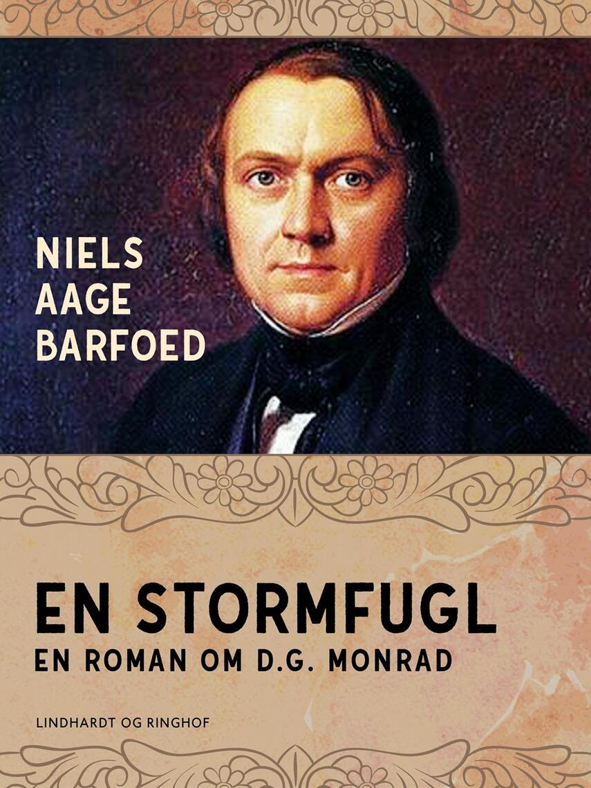 Niels Aage Barfoed: En Stormfugl : Roman om D.G. Monrad