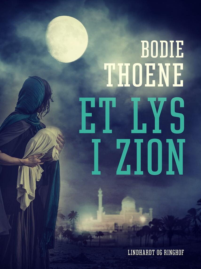 Bodie Thoene: Et lys i Zion