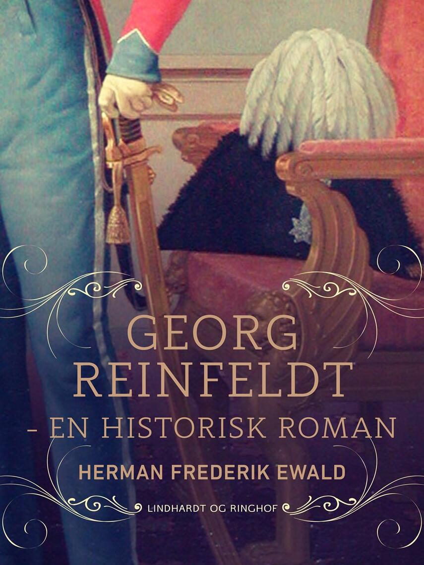 H. F. Ewald: Georg Reinfeldt : en historisk roman