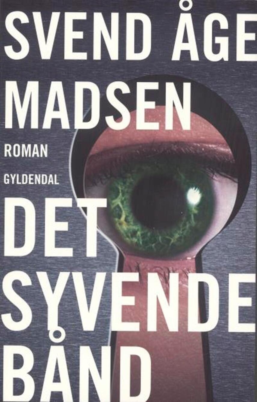 Svend Åge Madsen (f. 1939): Det syvende bånd