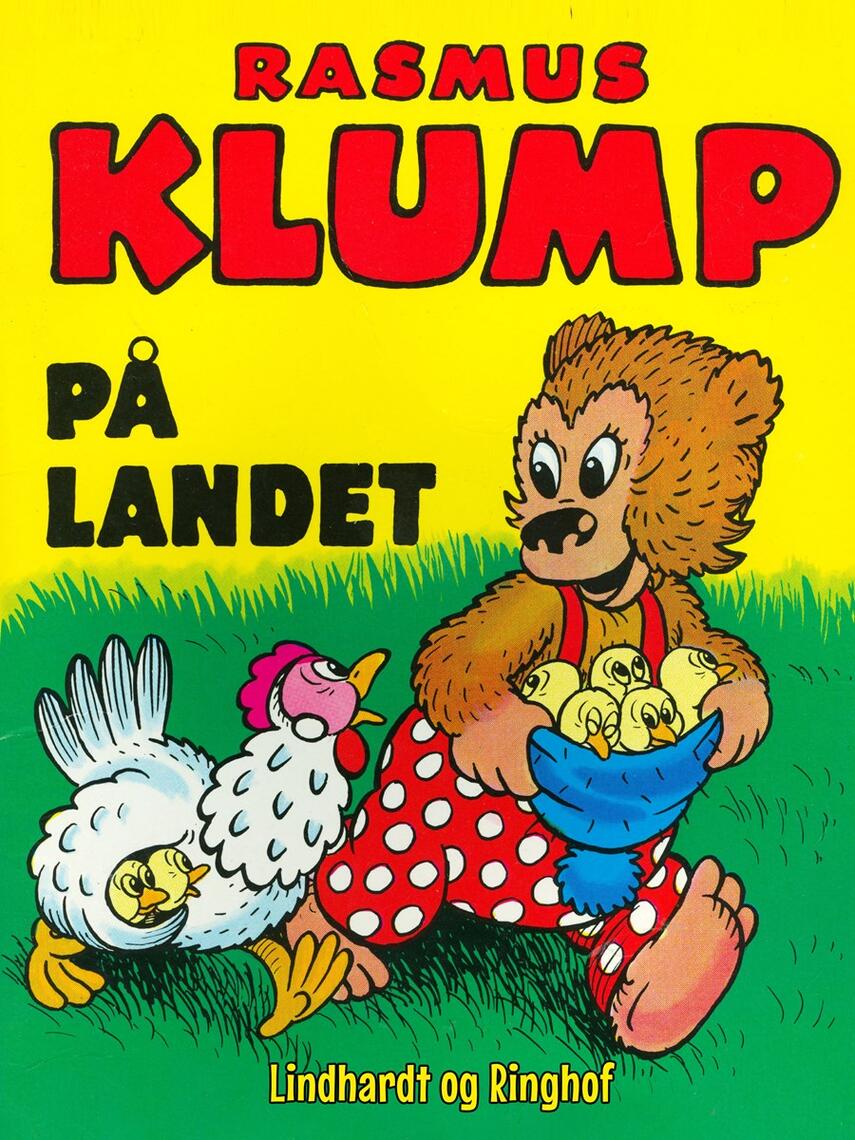 Carla Hansen (f. 1906), Vilh. Hansen (f. 1900): Rasmus Klump på landet