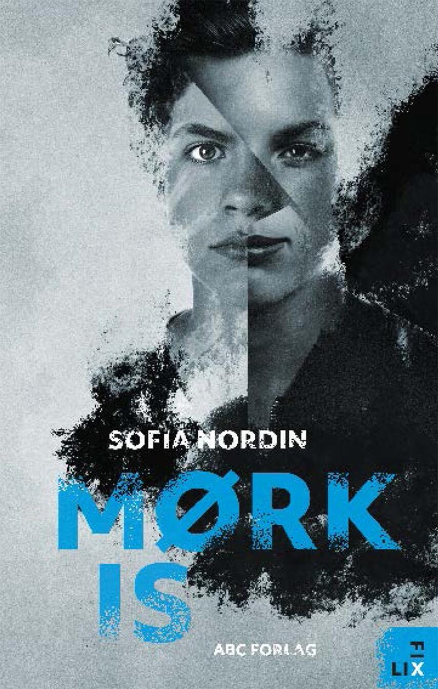 Sofia Nordin: Mørk is