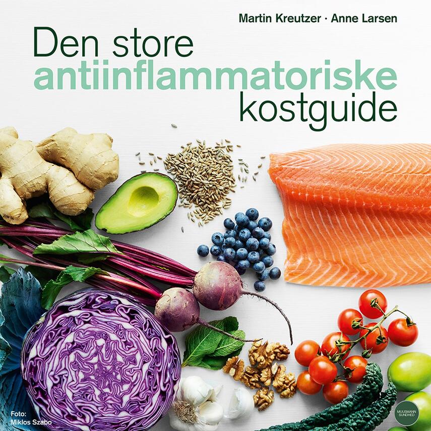 : Den store antiinflammatoriske kostguide