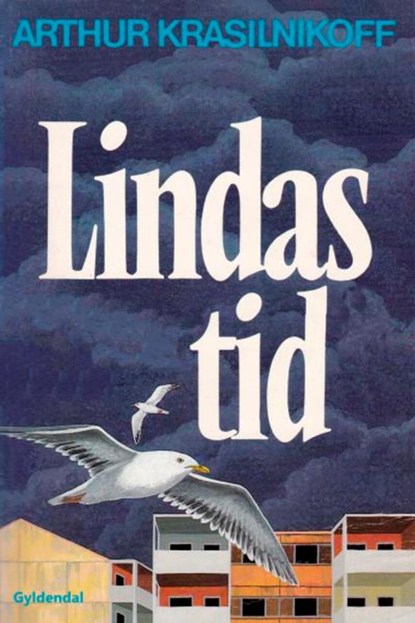 Arthur Krasilnikoff: Lindas tid