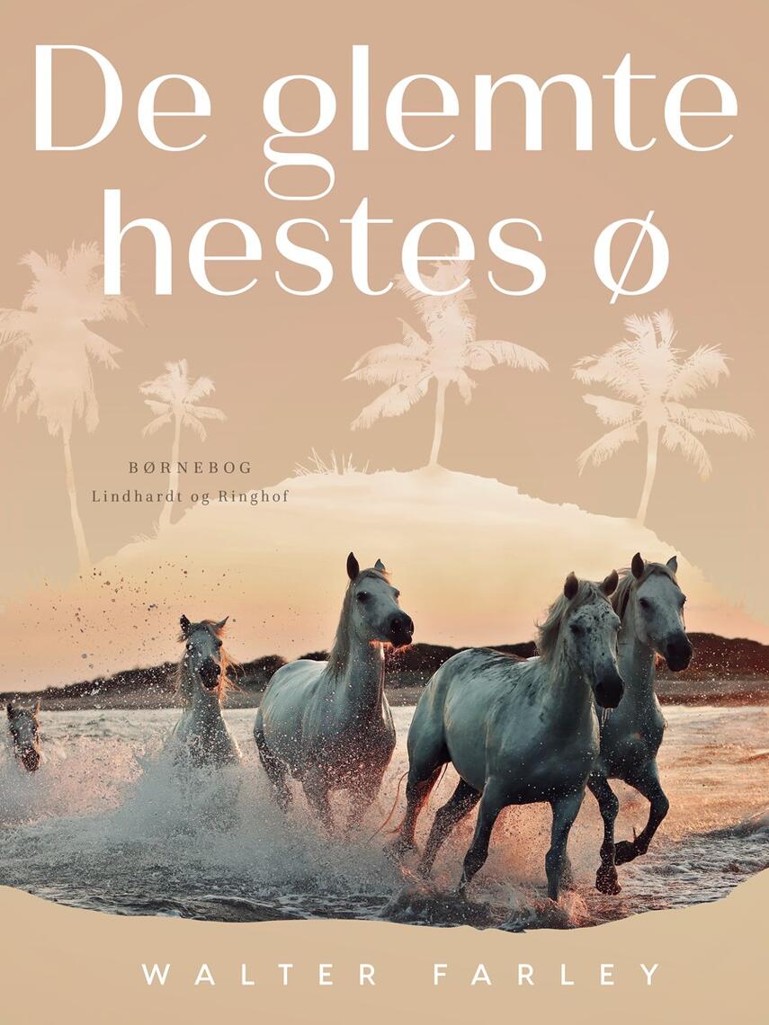 Walter Farley: De glemte hestes ø