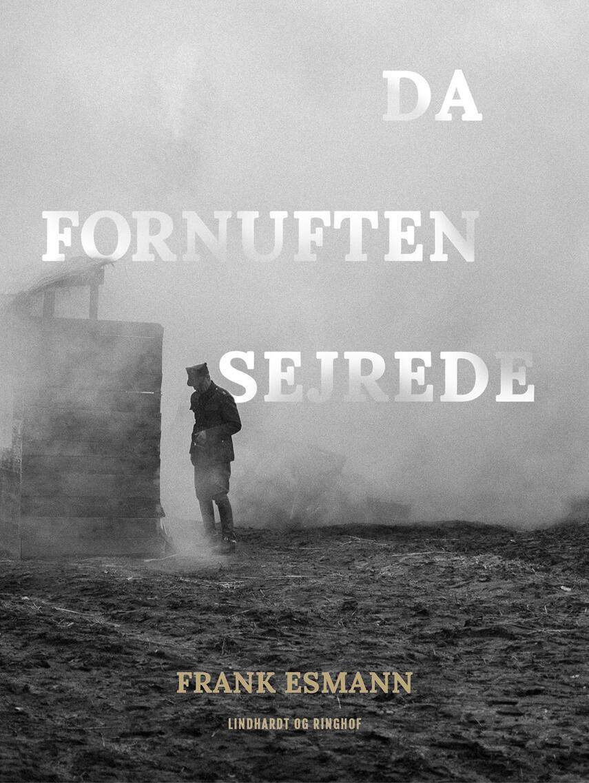 Frank Esmann: Da fornuften sejrede