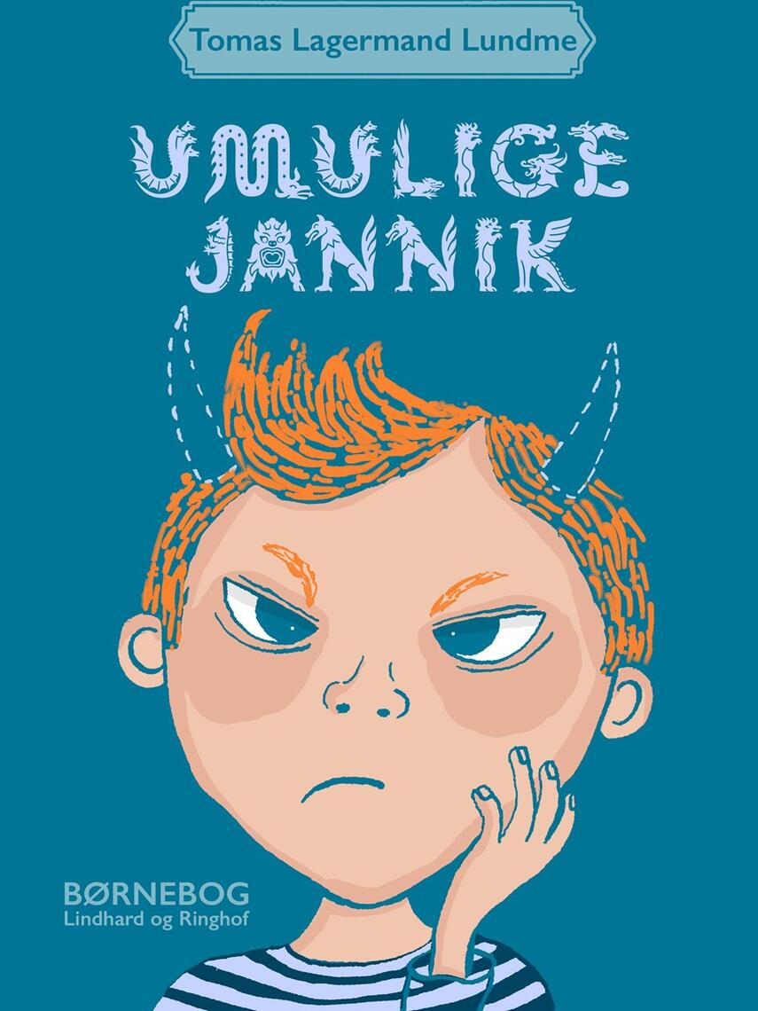 Tomas Lagermand Lundme: Umulige Jannik