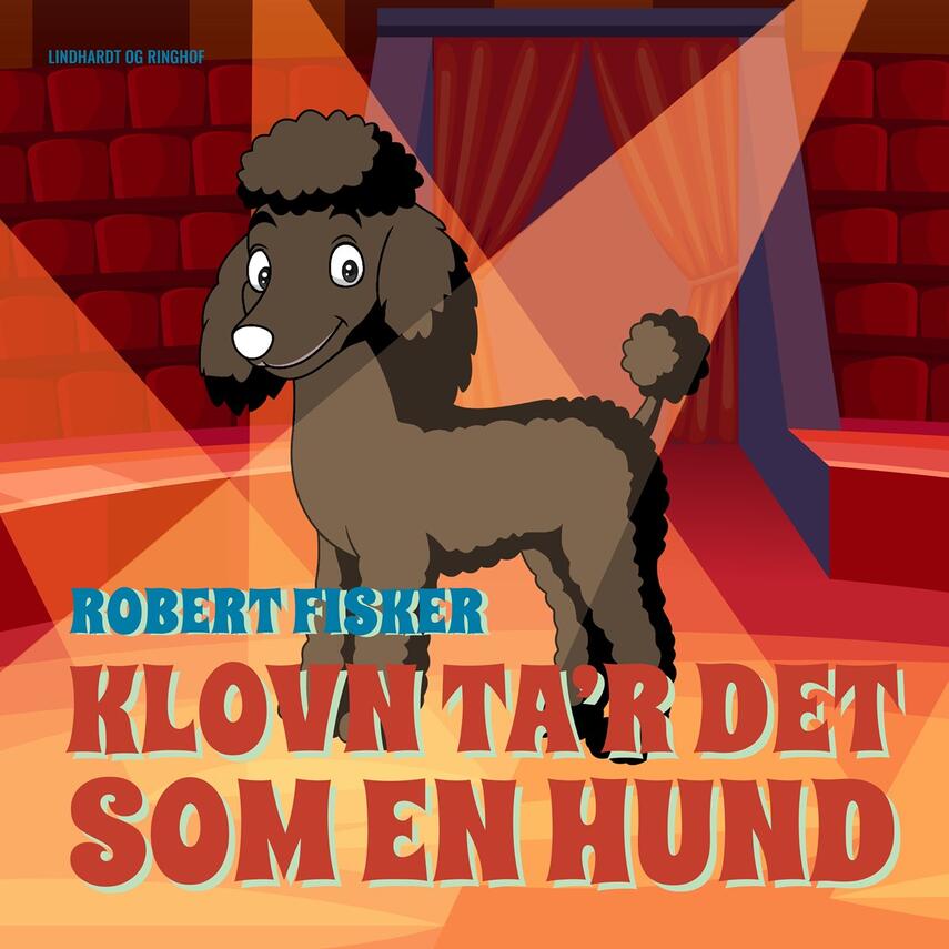 Robert Fisker: Klovn ta'r det som en hund