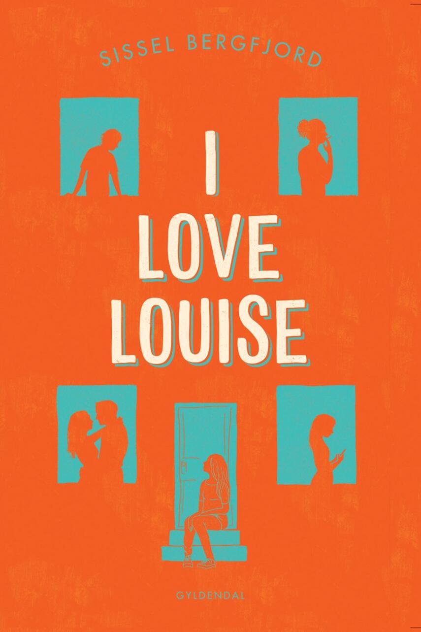 Sissel Bergfjord: I love Louise