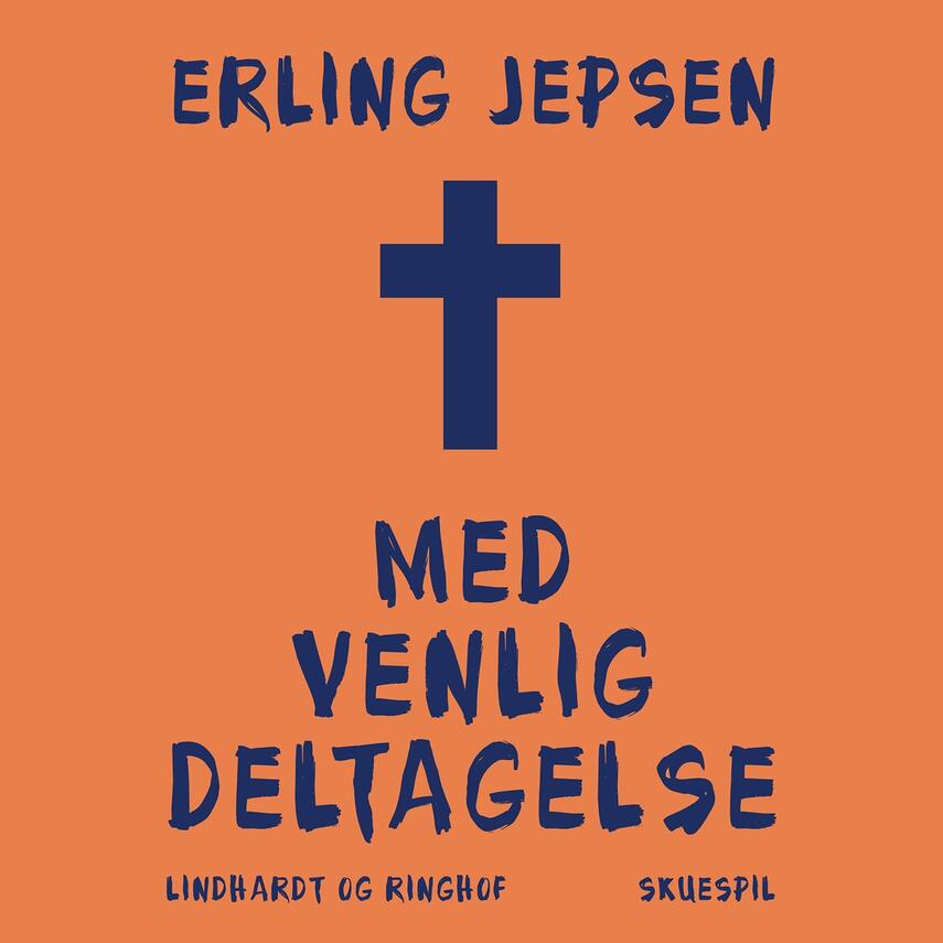 Erling Jepsen (f. 1956): Med venlig deltagelse