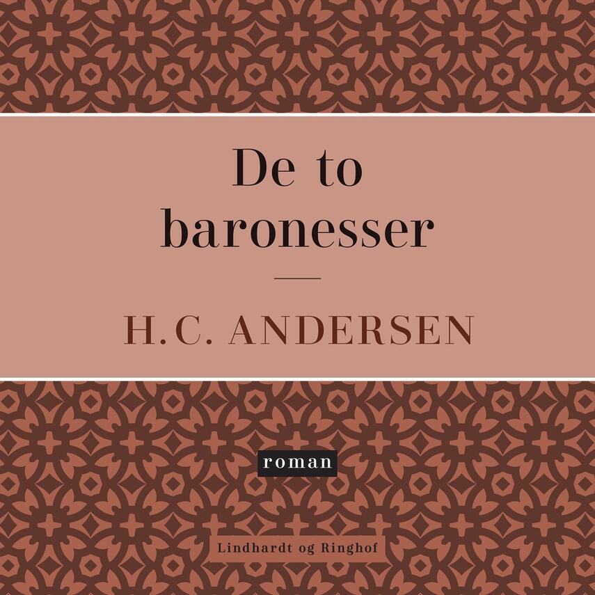 H. C. Andersen (f. 1805): De to baronesser