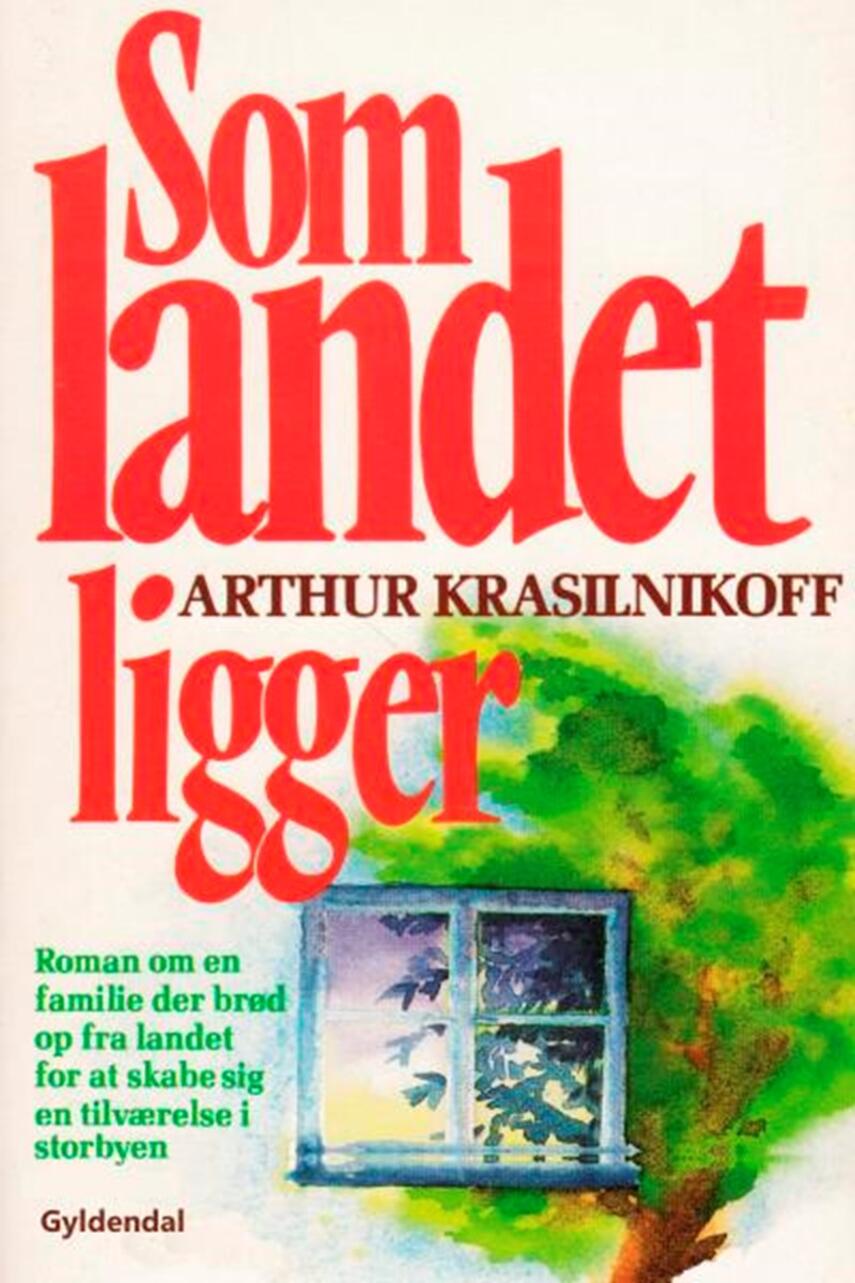Arthur Krasilnikoff: Som landet ligger
