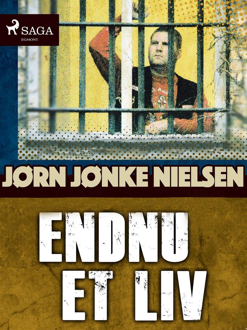 Jørn Nielsen (f. 1960): Endnu et liv