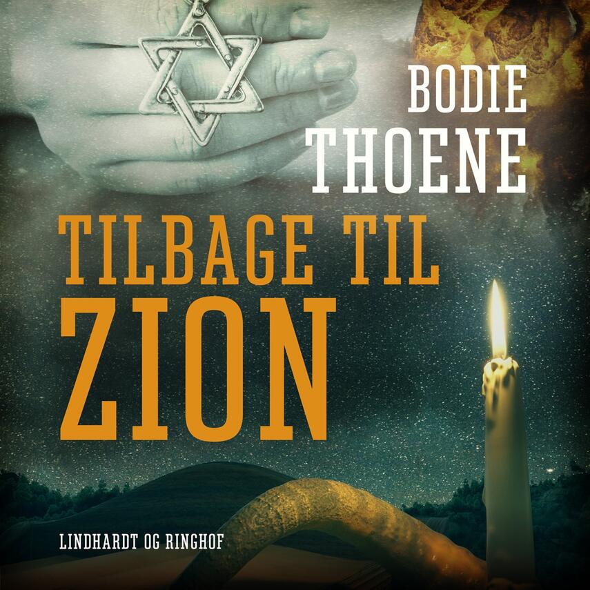 Bodie Thoene: Tilbage til Zion