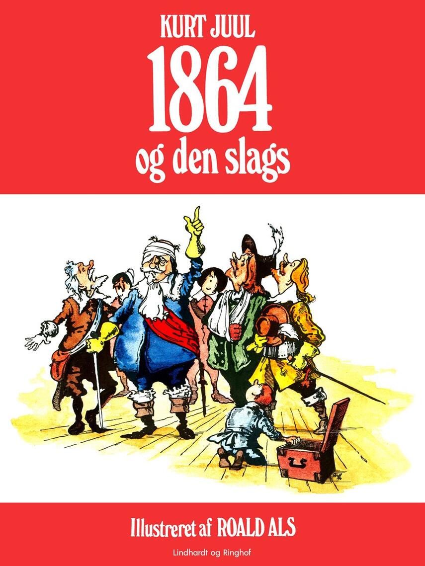 Kurt H. Juul: 1864 - og den slags