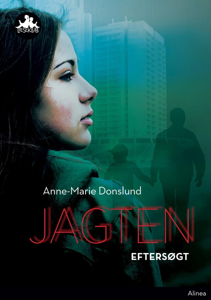 Anne-Marie Donslund: Jagten - eftersøgt