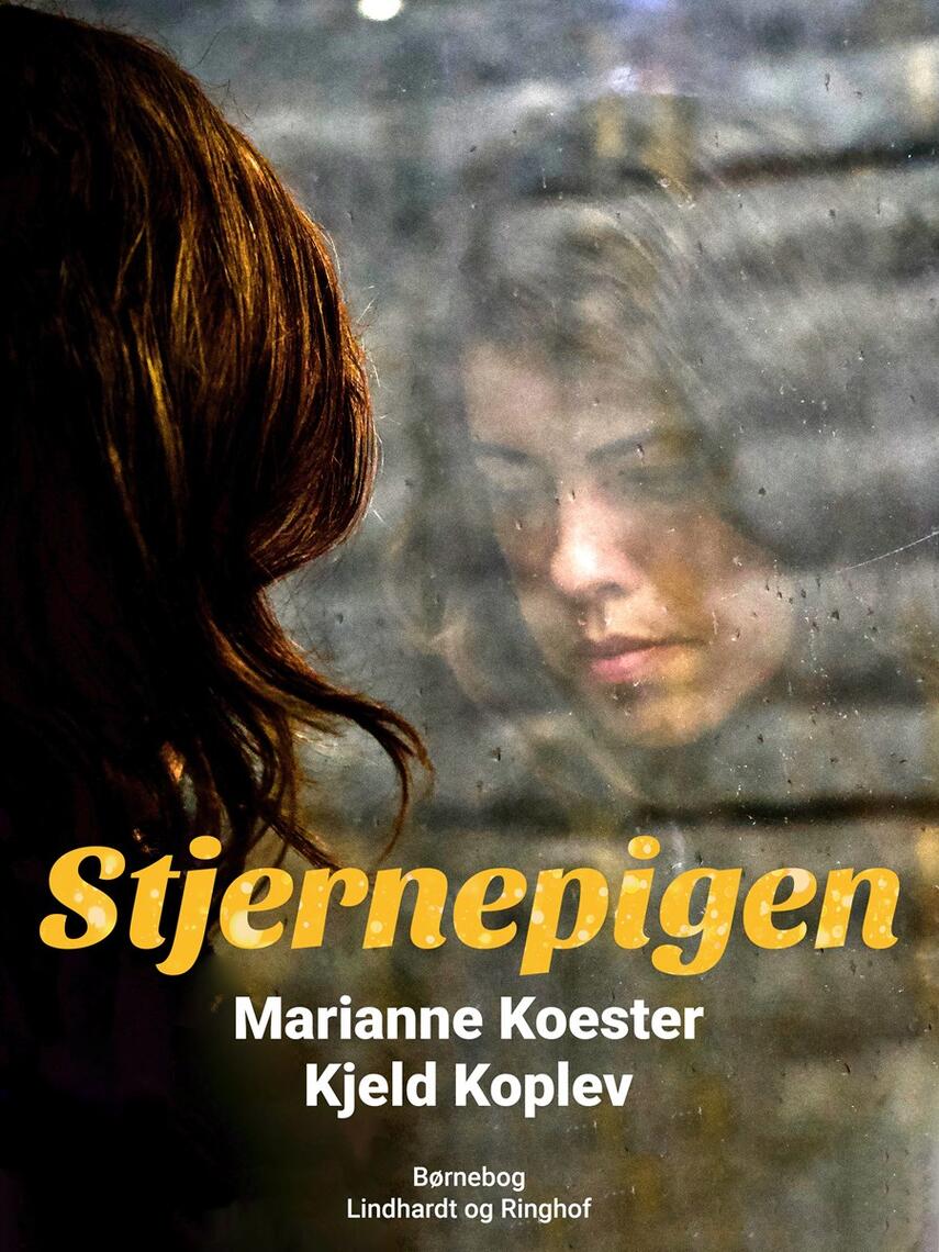 Marianne Koester: Stjernepigen : ungdomsroman