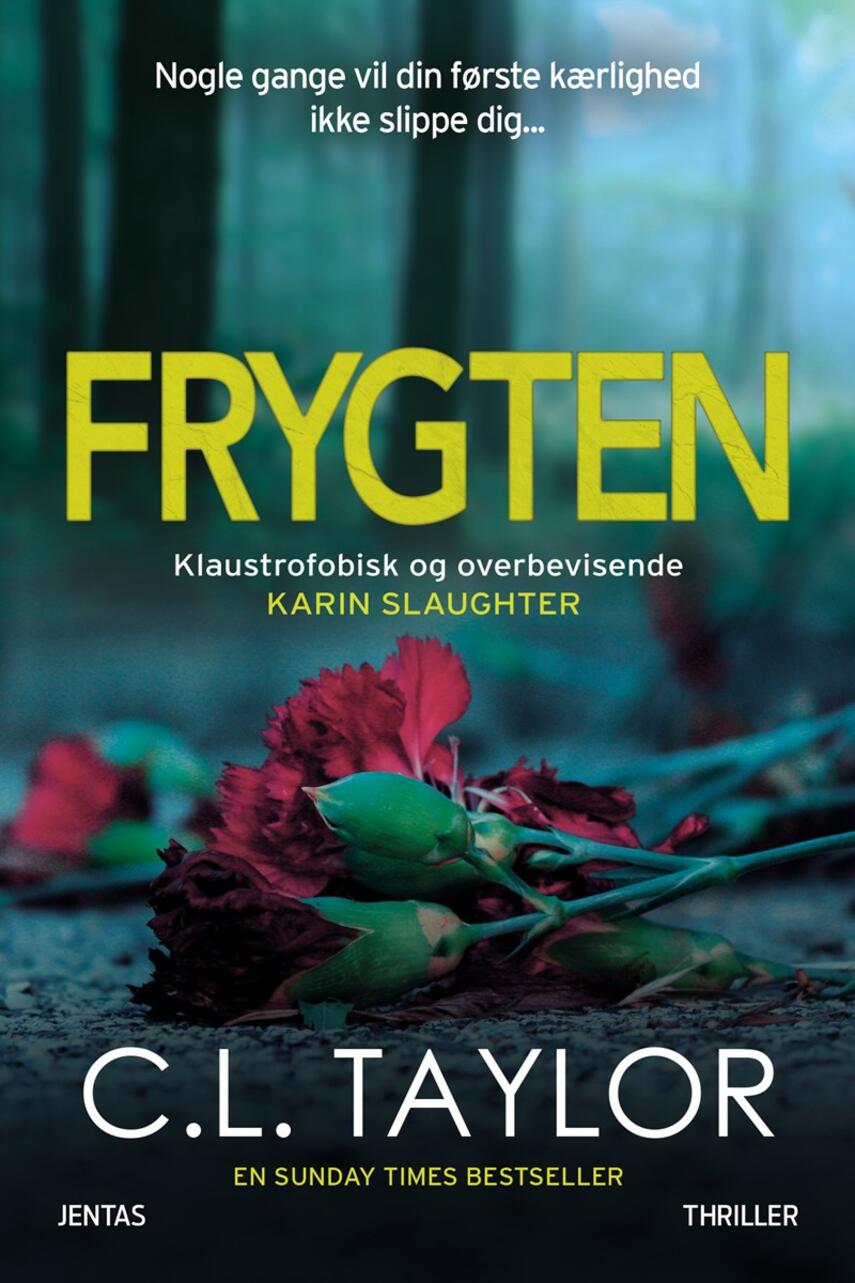 C. L. Taylor: Frygten : thriller