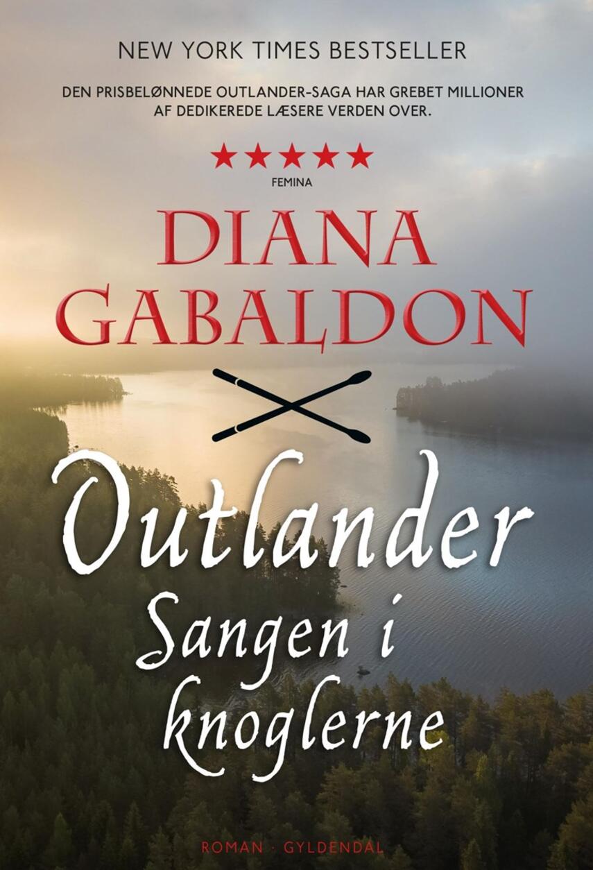 Diana Gabaldon: Outlander. 7, Sangen i knoglerne : roman