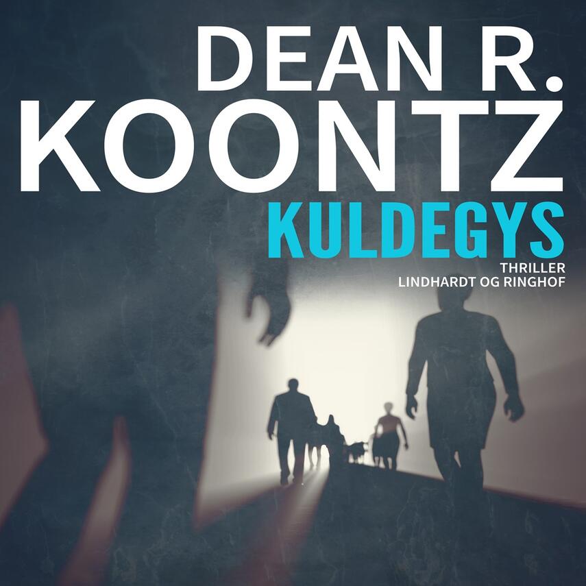 Dean R. Koontz: Kuldegys