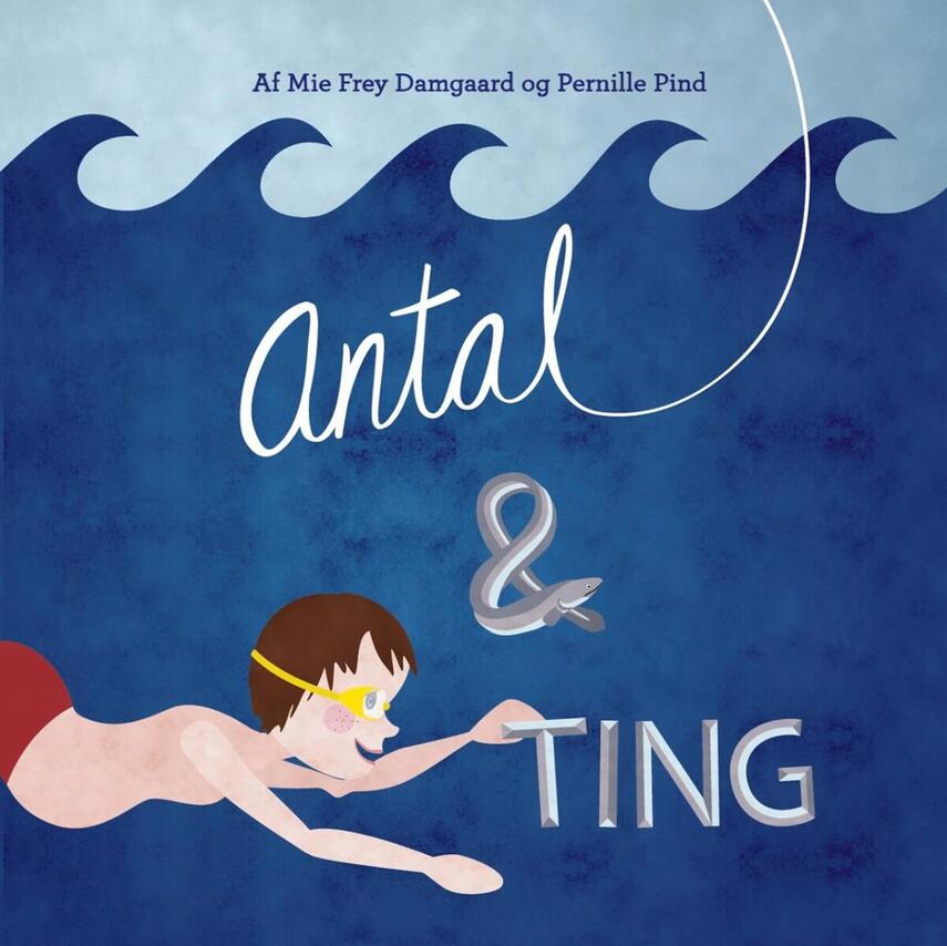 Pernille Pind, Mie Frey Damgaard: Antal & ting