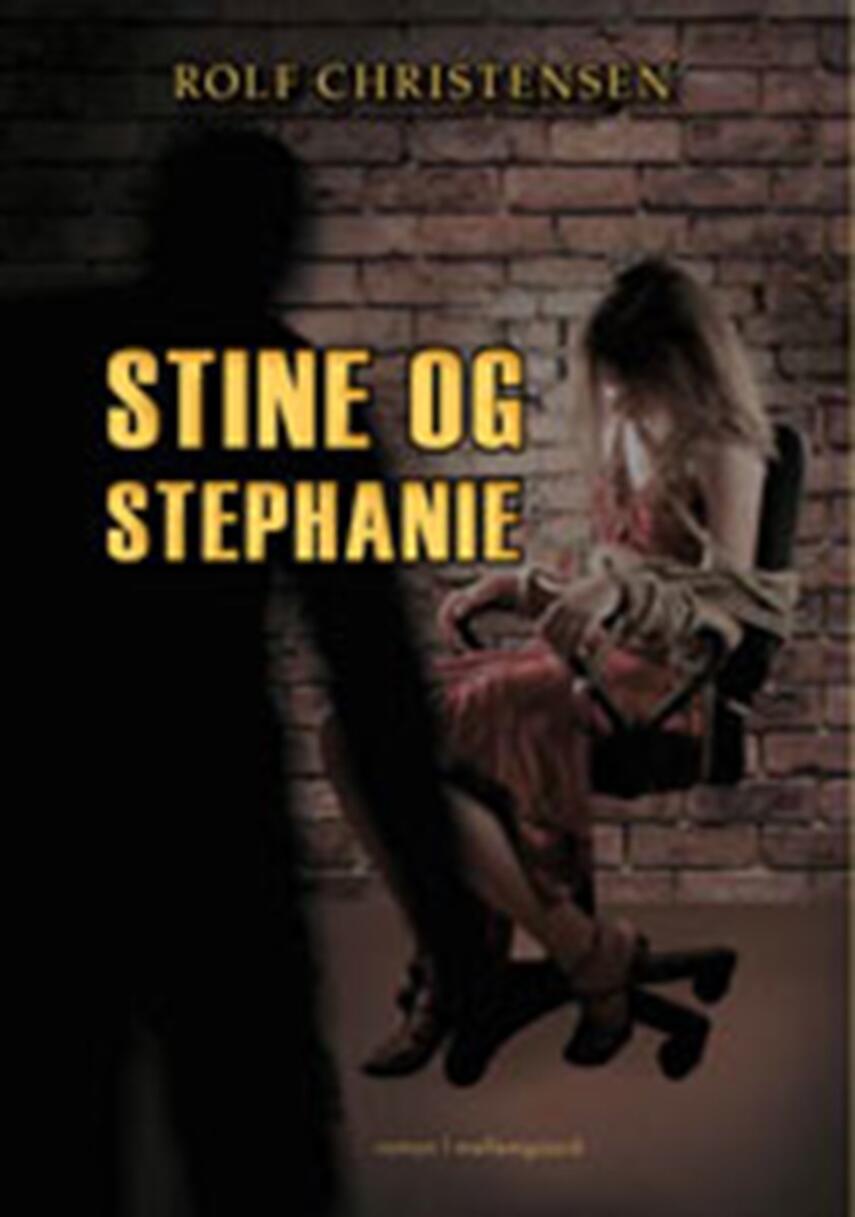 Rolf Christensen (f. 1956): Stine og Stephanie