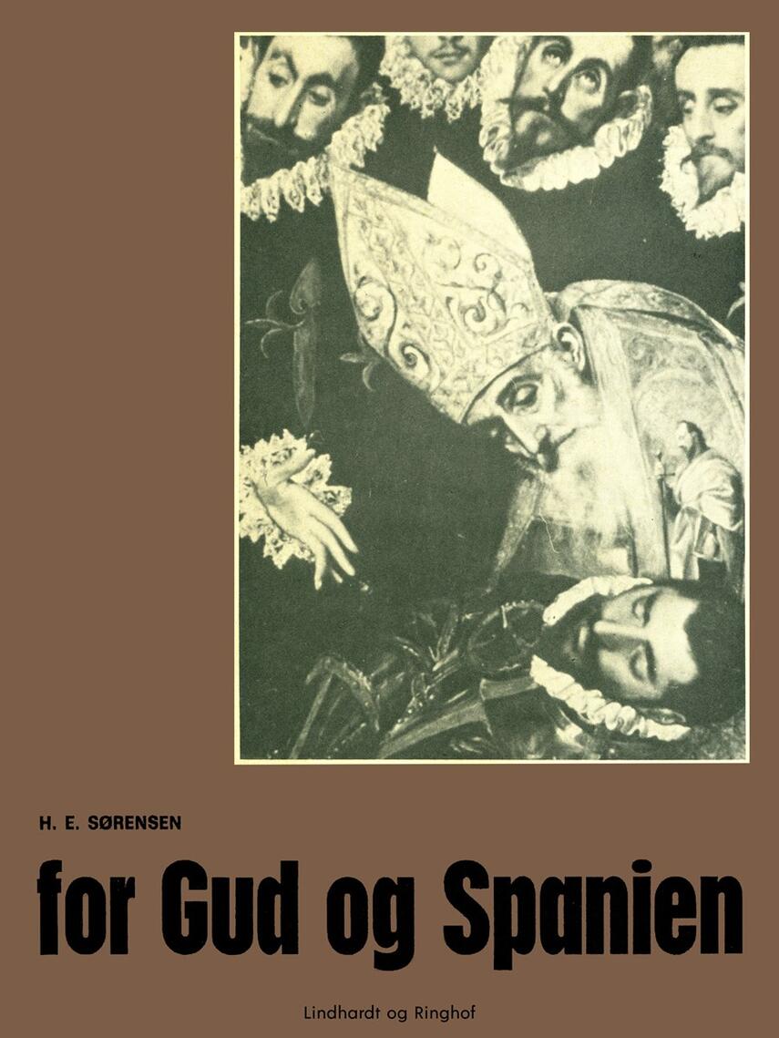 H. E. Sørensen (f. 1940): For Gud og Spanien