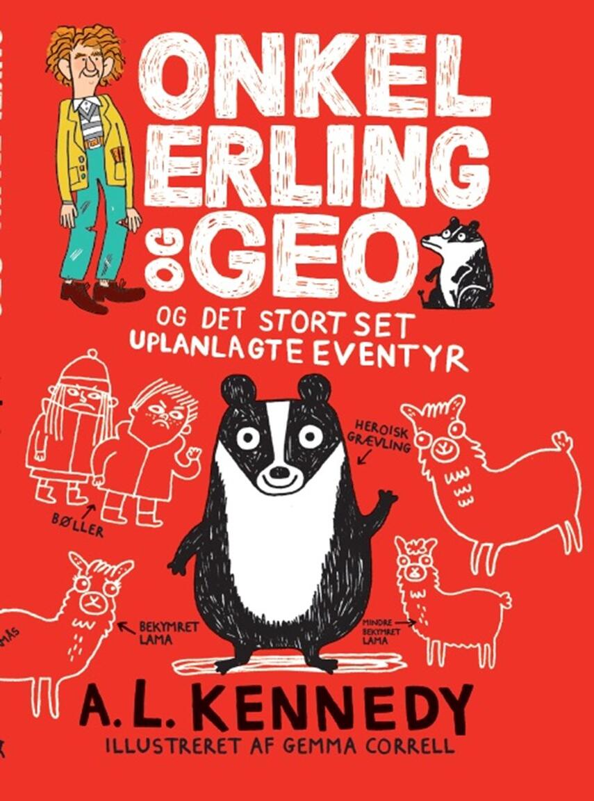 A. L. Kennedy: Onkel Erling og Geo og det stort set uplanlagte eventyr