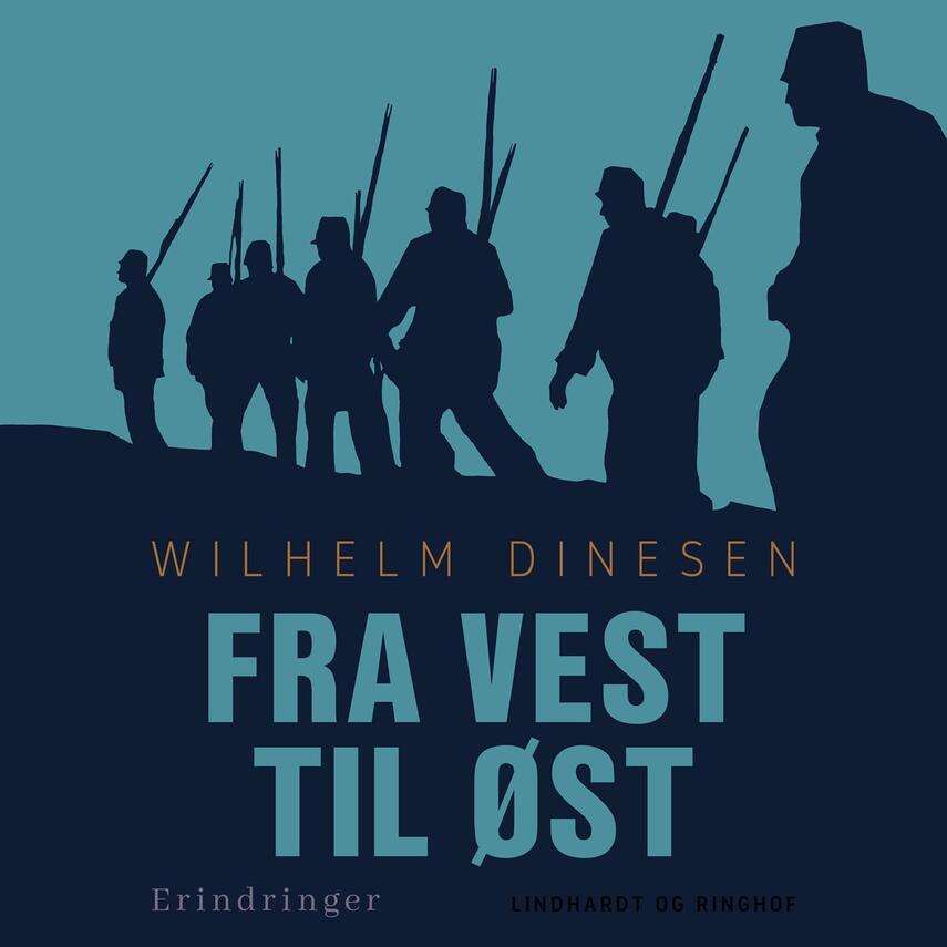 W. Dinesen: Fra vest til øst : Fra ottende brigade