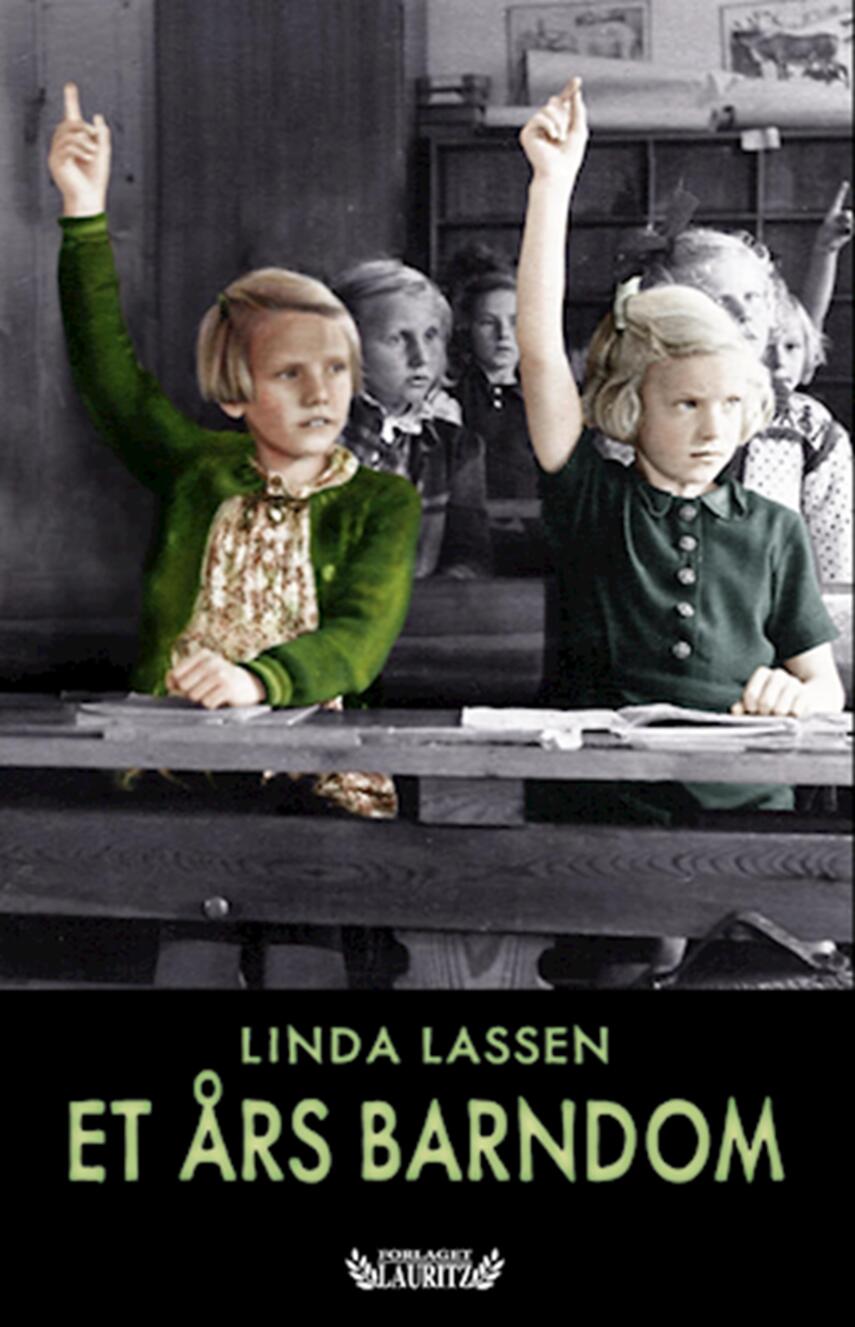 Linda Lassen (f. 1948): Et års barndom