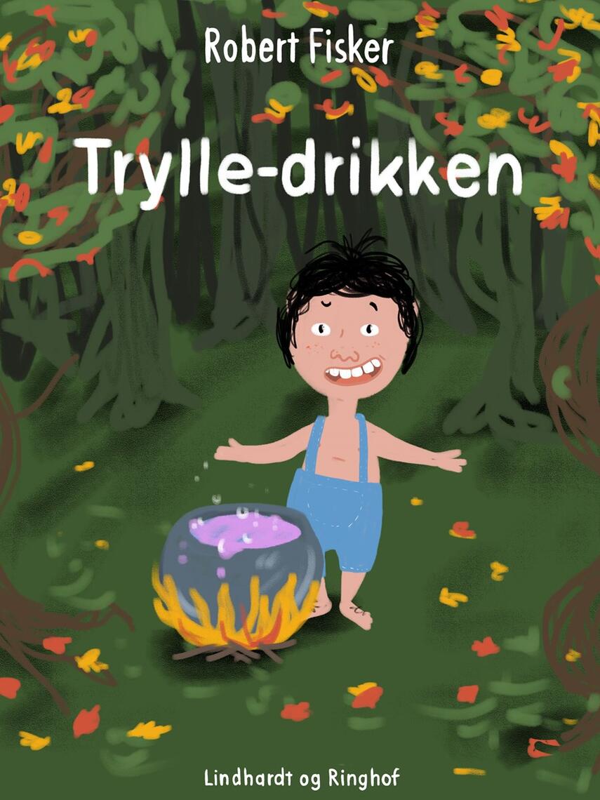 Robert Fisker: Trylle-drikken