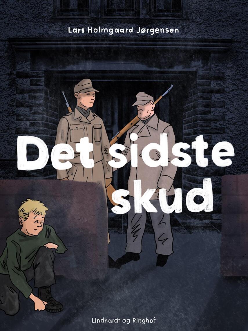 Lars Holmgård Jørgensen: Det sidste skud