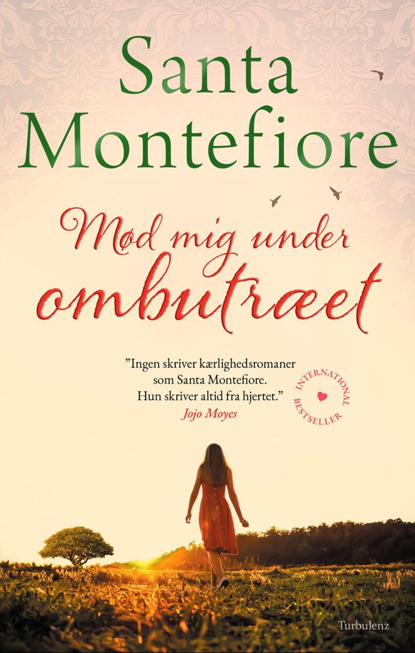 Santa Montefiore: Mød mig under ombutræet