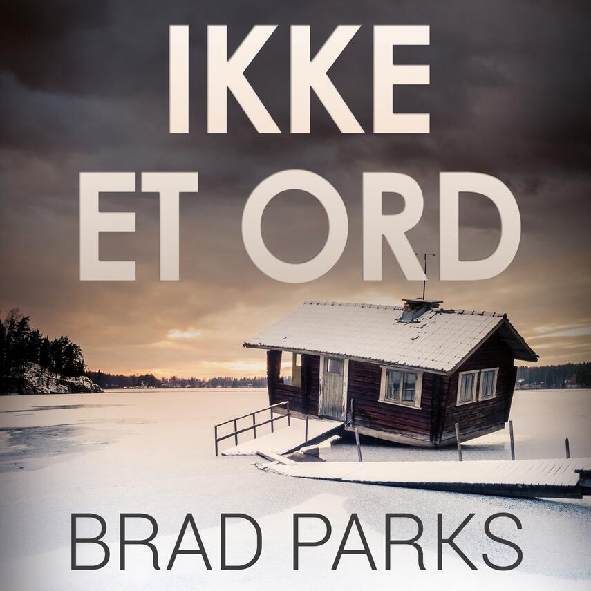 Brad Parks: Ikke et ord