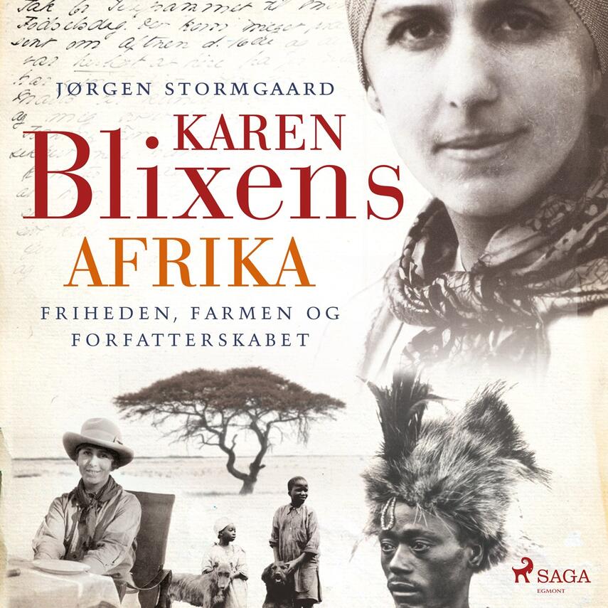 Jørgen Stormgaard: Karen Blixens Afrika : friheden, farmen og forfatterskabet